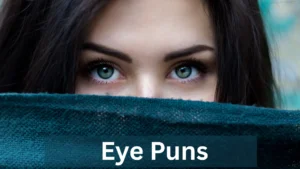 Eye Puns