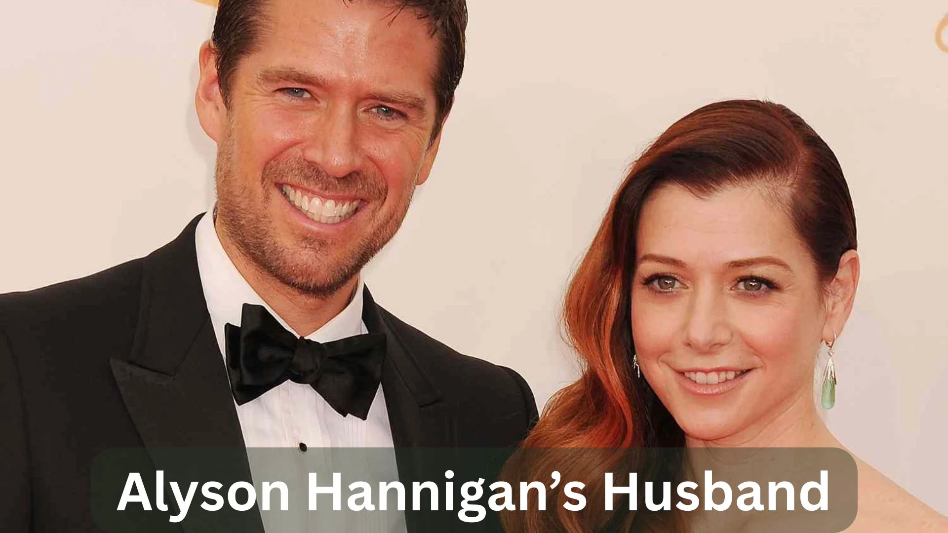 Alyson Hannigan’s Husband