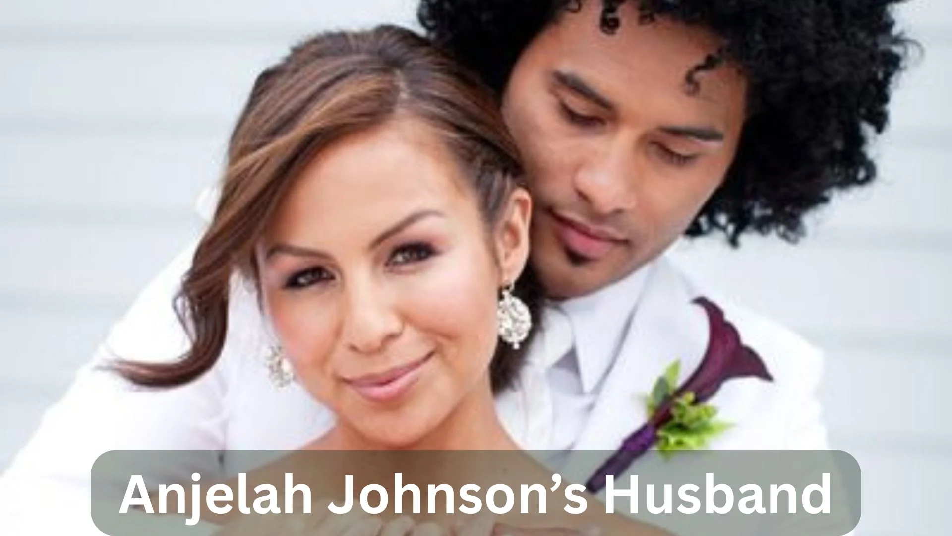Anjelah Johnson’s Husband