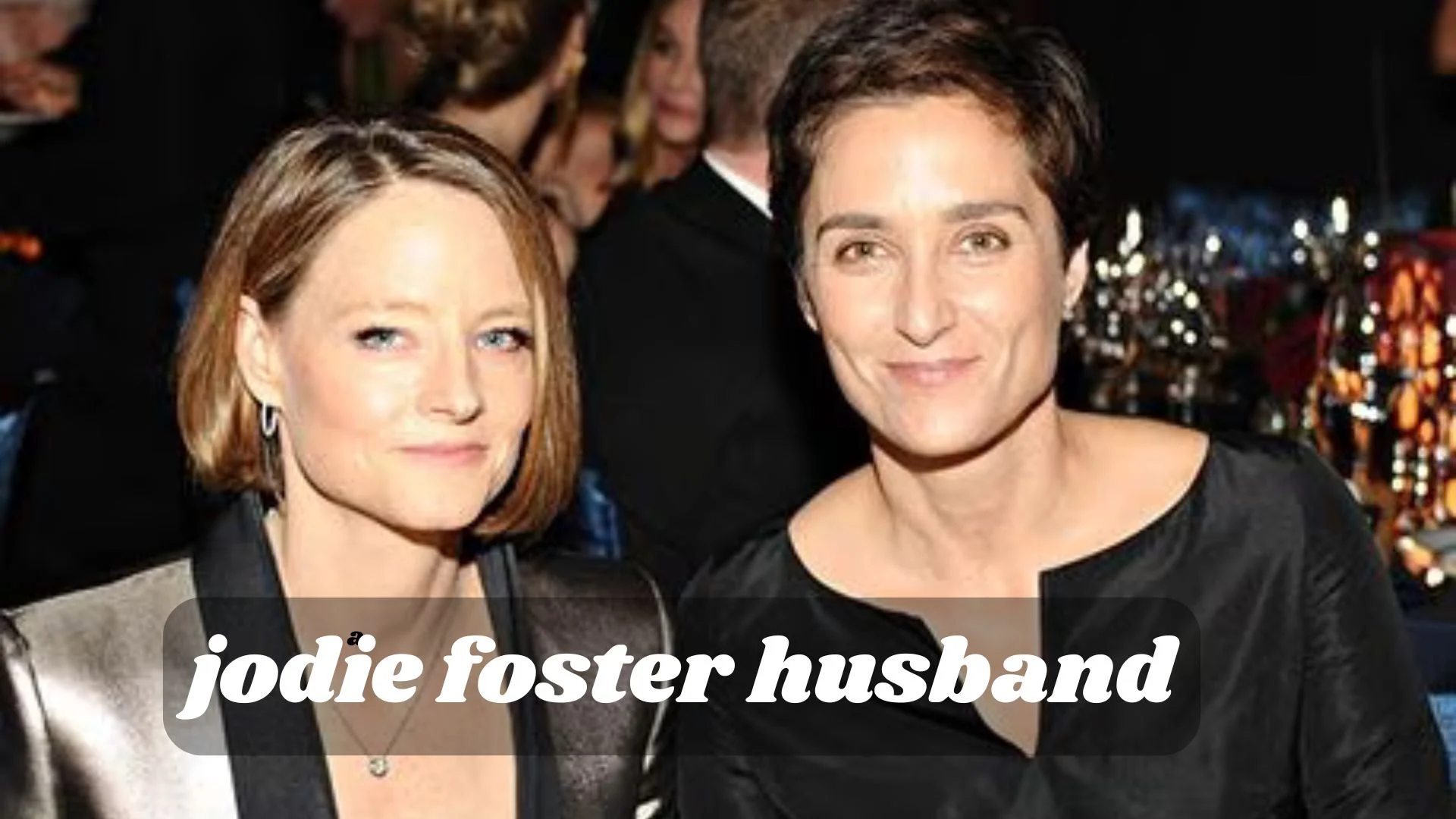 jodie foster husband