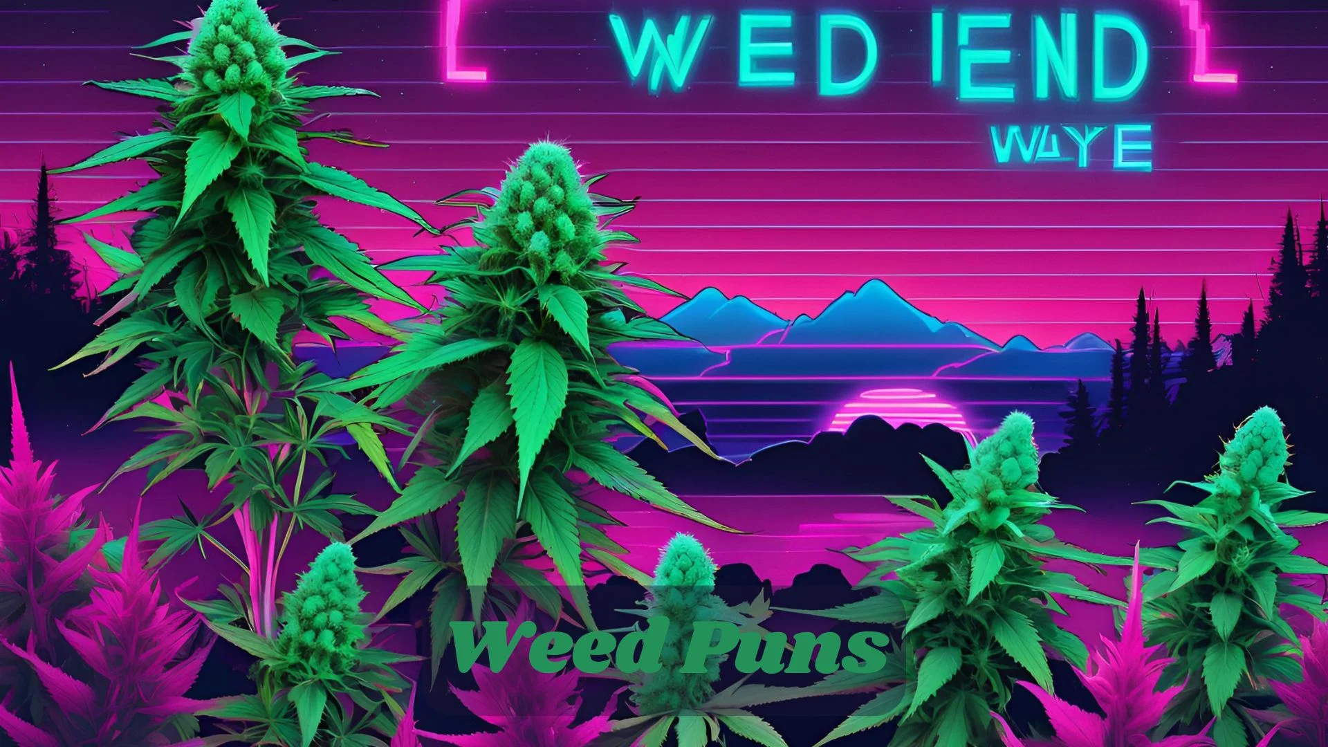 Weed Puns