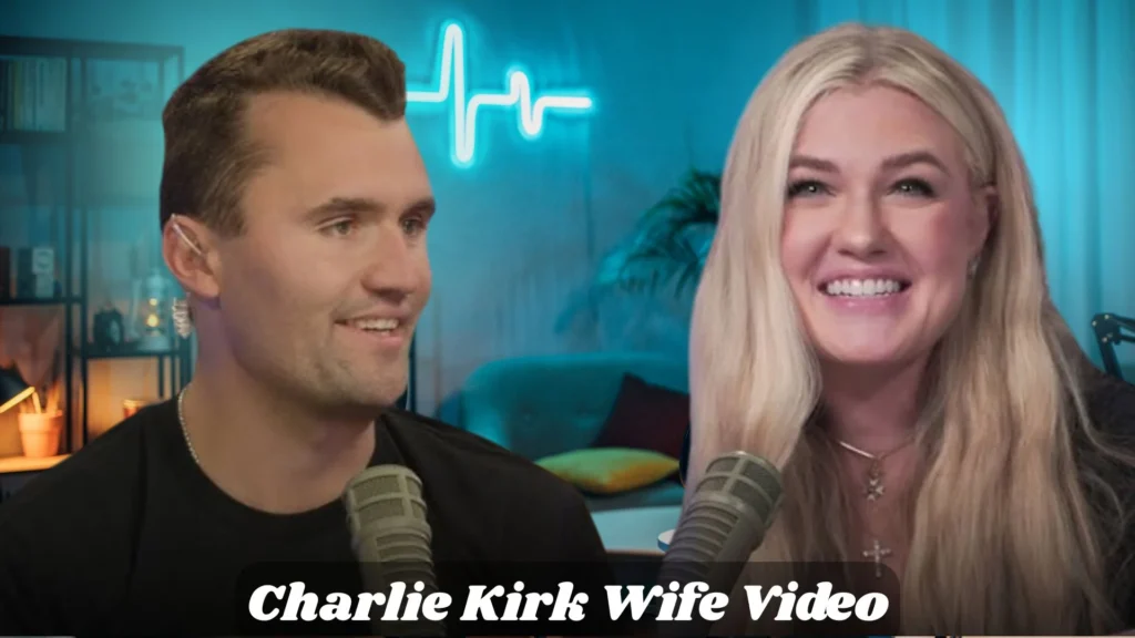 Charlie Kirk Wife Video
