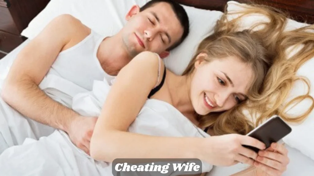 Cheating Wife