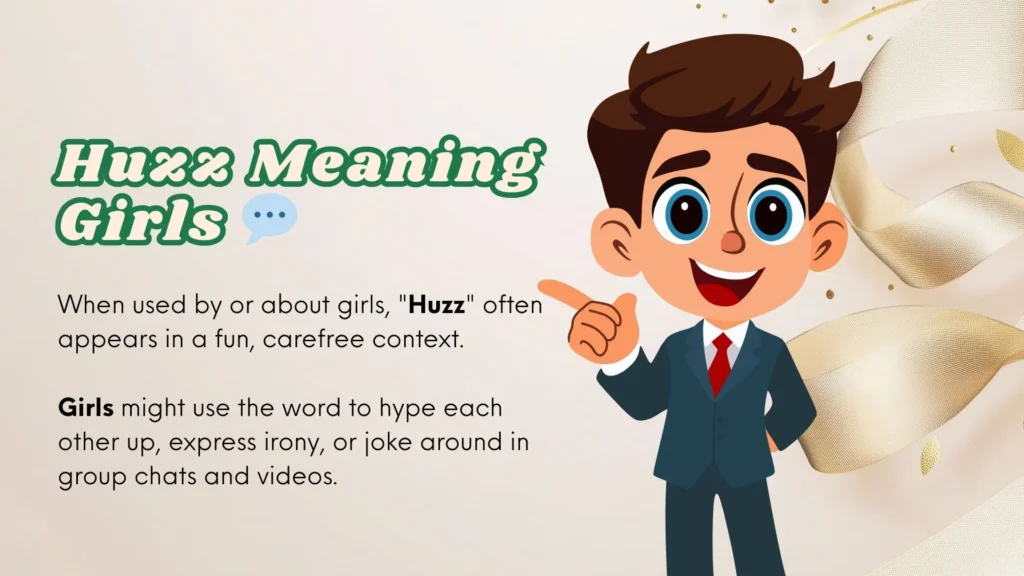 Huzz Meaning