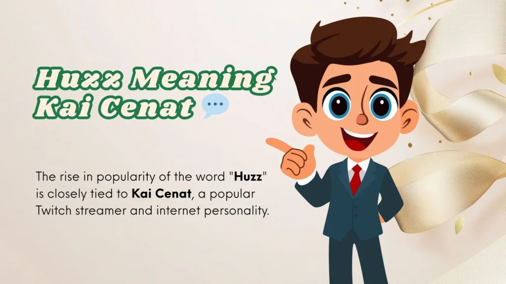 Huzz Meaning