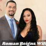 Roman Reigns Wife