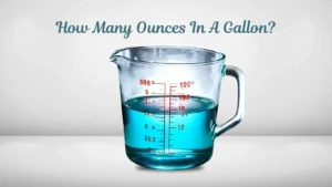 How Many Ounces In A Gallon?