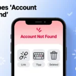 What Does “Account Not Found” Mean on TikTok